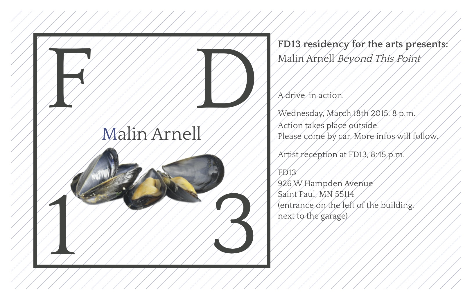 FD13 residency for the arts presents: Malin Arnell. Beyond This Point. 18 March 2015, 8 p.m.
