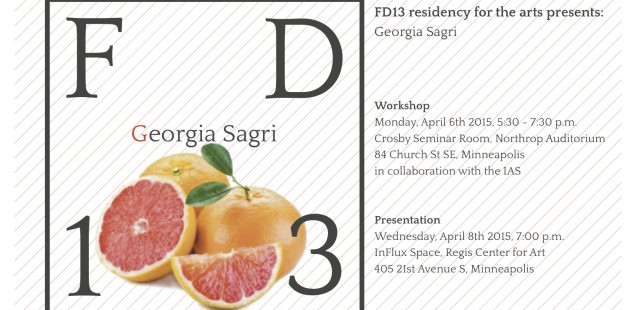 FD13 presents: Georgia Sagri. 6 April & 8 April 2015.