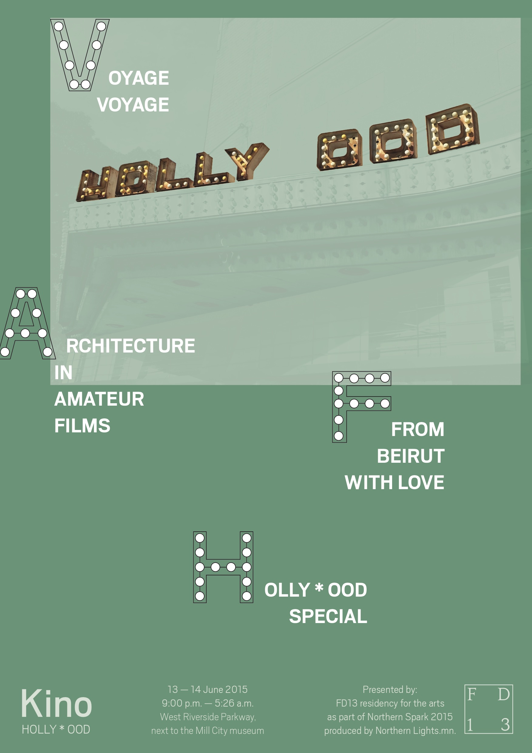 KINO HOLLY*OOD at Northern Spark, 13 June 2015, 9 p.m. – 5.26 a.m.