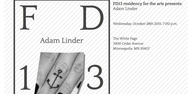 FD13 presents: Adam Linder. Wednesday, 28 October 2015, 7pm. The White Page.