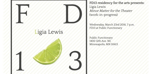 FD13 presents: Ligia Lewis. Minor Matter for the Theater (work-in-progress)