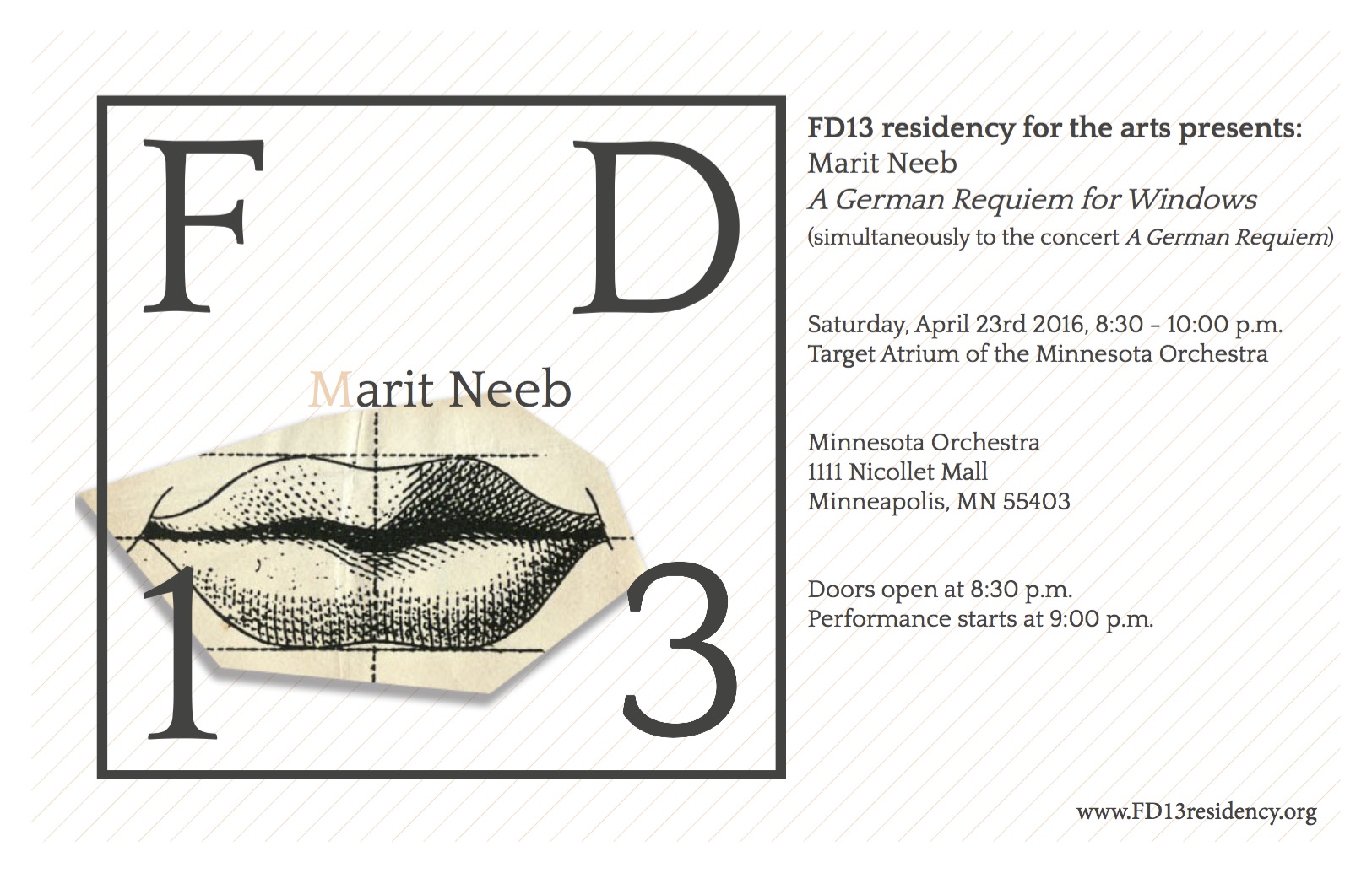 FD13 presents: Marit Neeb. A German Requiem for Windows. Saturday, 23 April 2016, 8.30 – 10 pm. Target Atrium, Minnesota Orchestra.