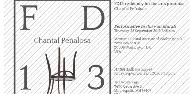 FD13 presents: Chantal Peñalosa. Performative Lecture on Murals. Thursday, 28 September 2017, 6.45 pm. Mexican Cultural Institute of Washington D.C.